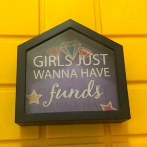 Girls just wanna have funds bank